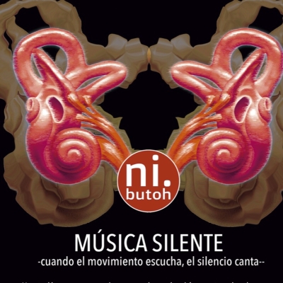 ni.butoh: MUSICA SILENTE (MADRID:  15-16 ABR 2023)